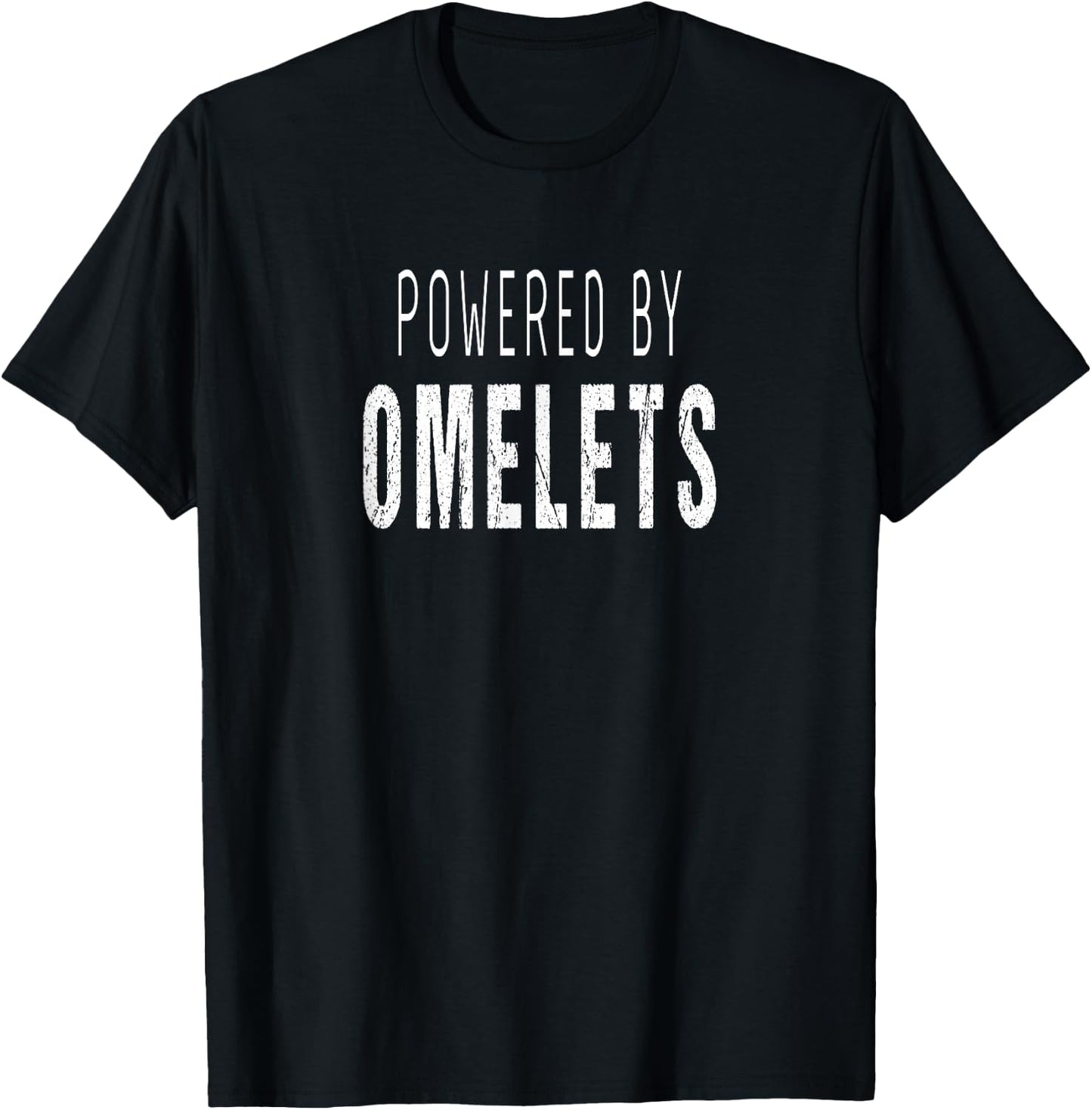 Omelets Lover - Powered By Omelets T-Shirt - T-Shirt | Black