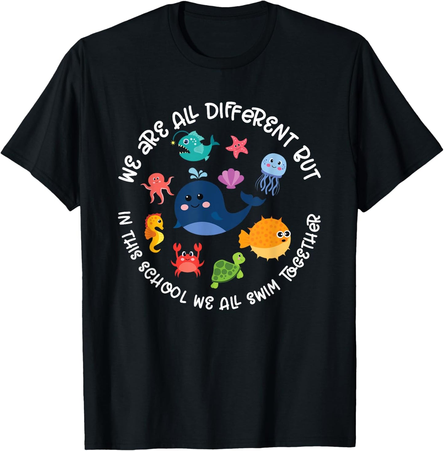 Different But In This School We All Swim Together T-Shirt - T-Shirt | Black