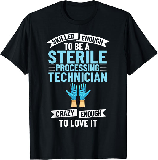 Sterile Processing Technician Instruments Tech Certification T-Shirt - T-Shirt | Black