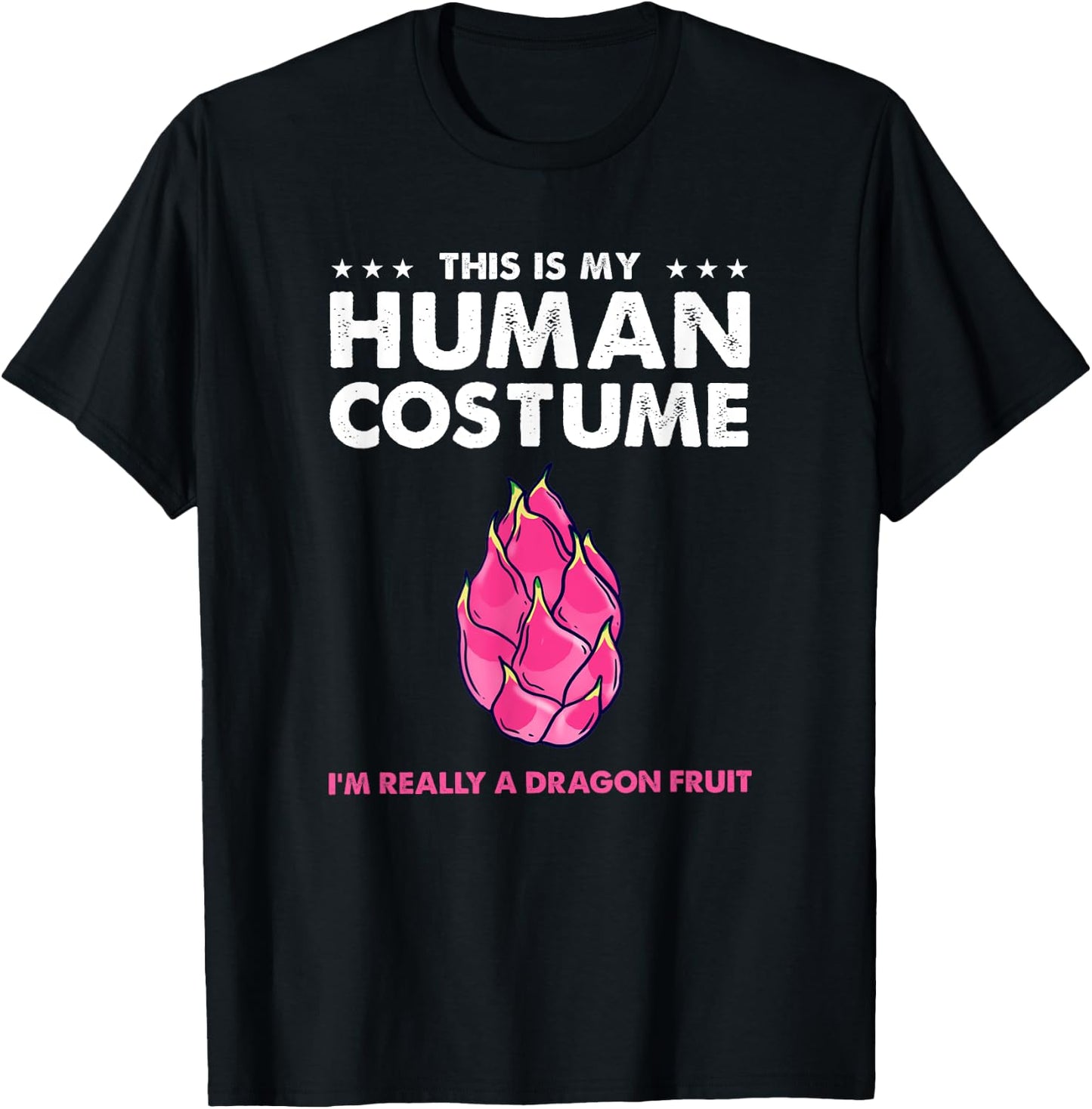 This Is My Human Costume Dragon Fruit T-Shirt - T-Shirt | Black