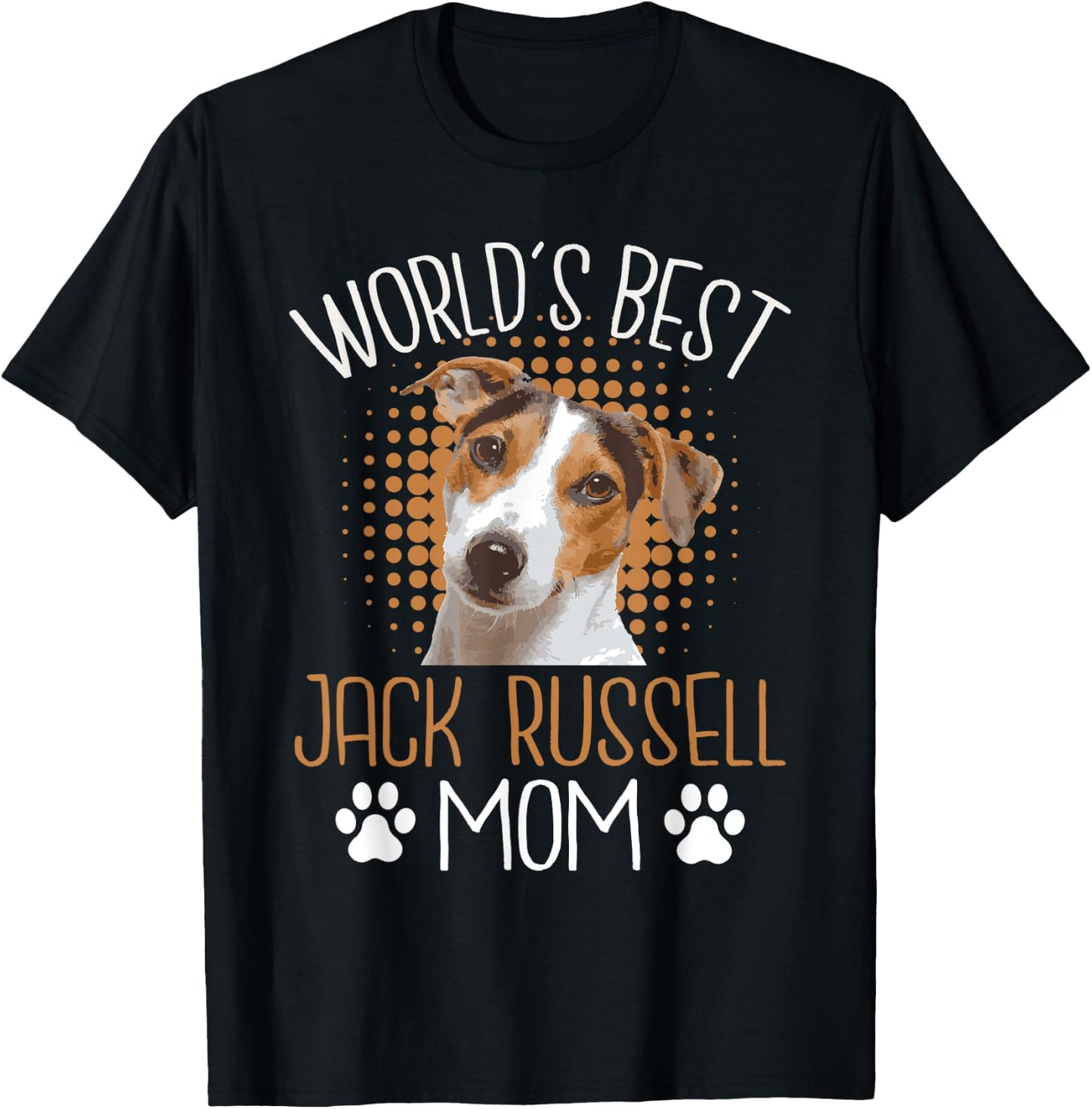 World's Best Jack Russell Mom - Dog Lover Animal Whisperer T-Shirt - T-Shirt | Black