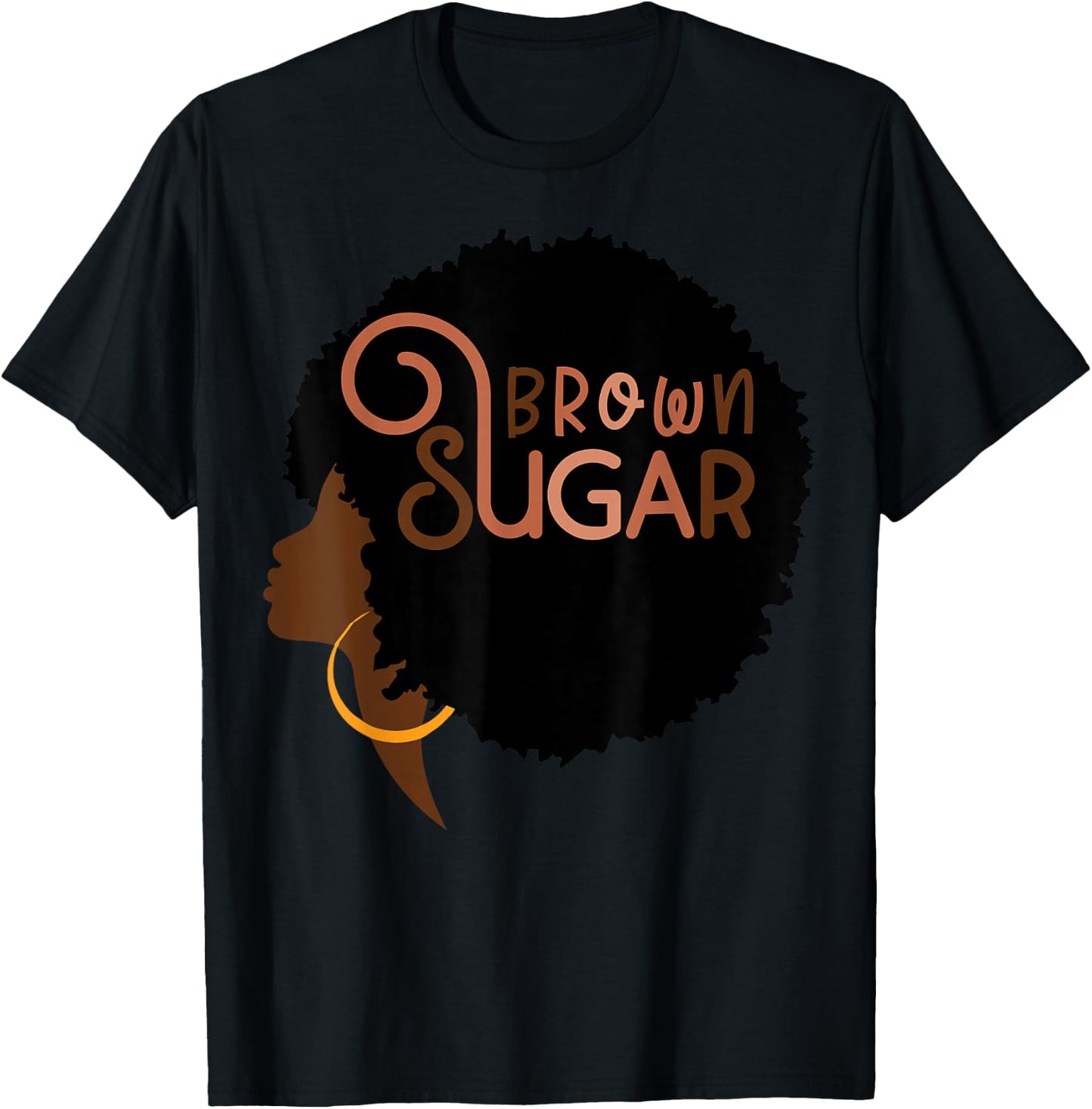 Brown Sugar Babe Afro Melanin Queen African American BLM T-Shirt - T-Shirt | Black