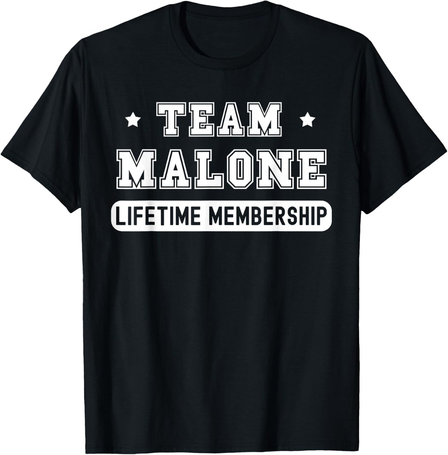 Team Malone Lifetime Membership Funny Family Last Name T-Shirt - T-Shirt | Black