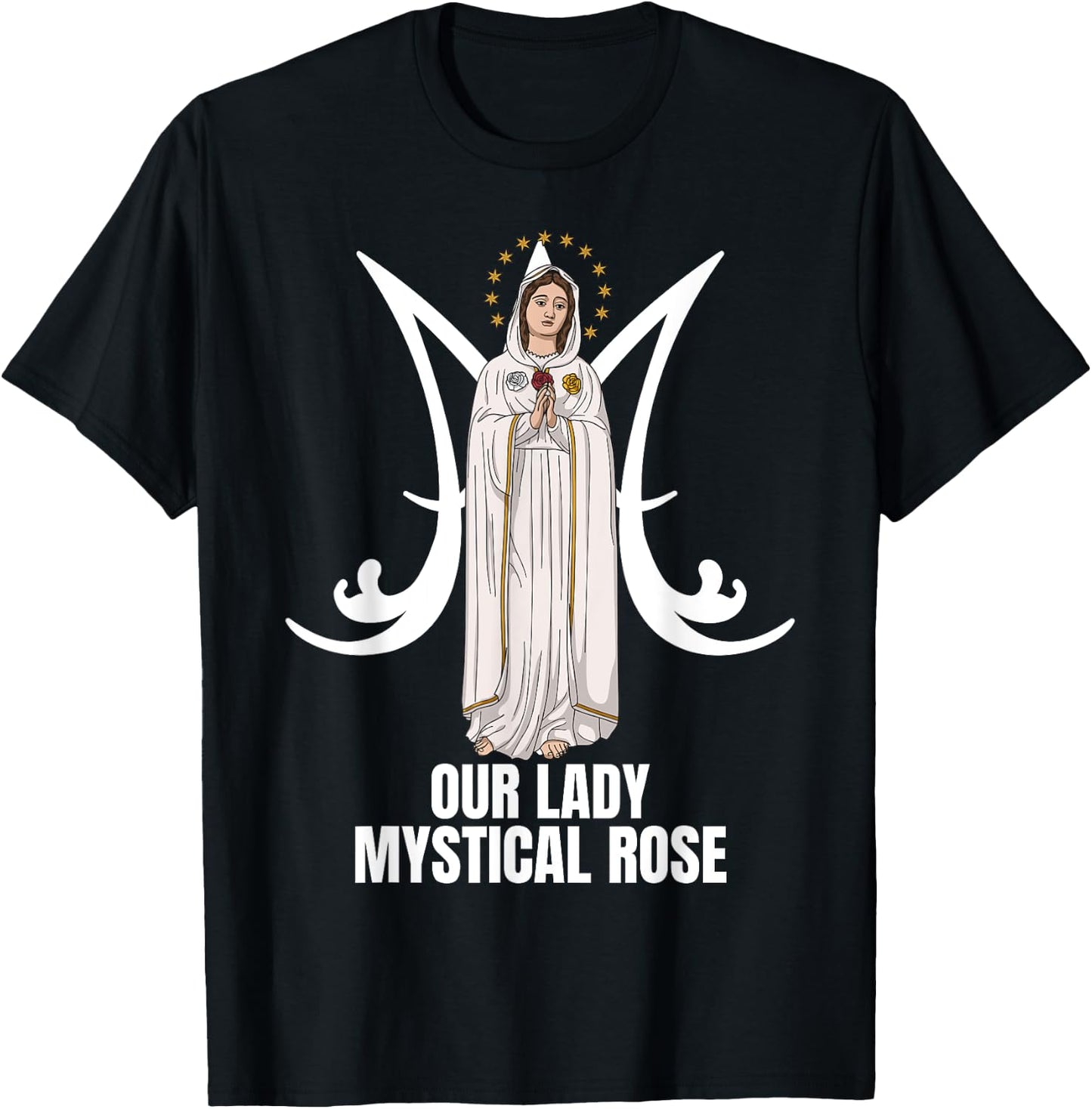 Our Lady Mystical Rose Marian Catholic T-Shirt - T-Shirt | Black