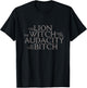 The Lion The Witch And The Audacity of this T-Shirt - T-Shirt | Black
