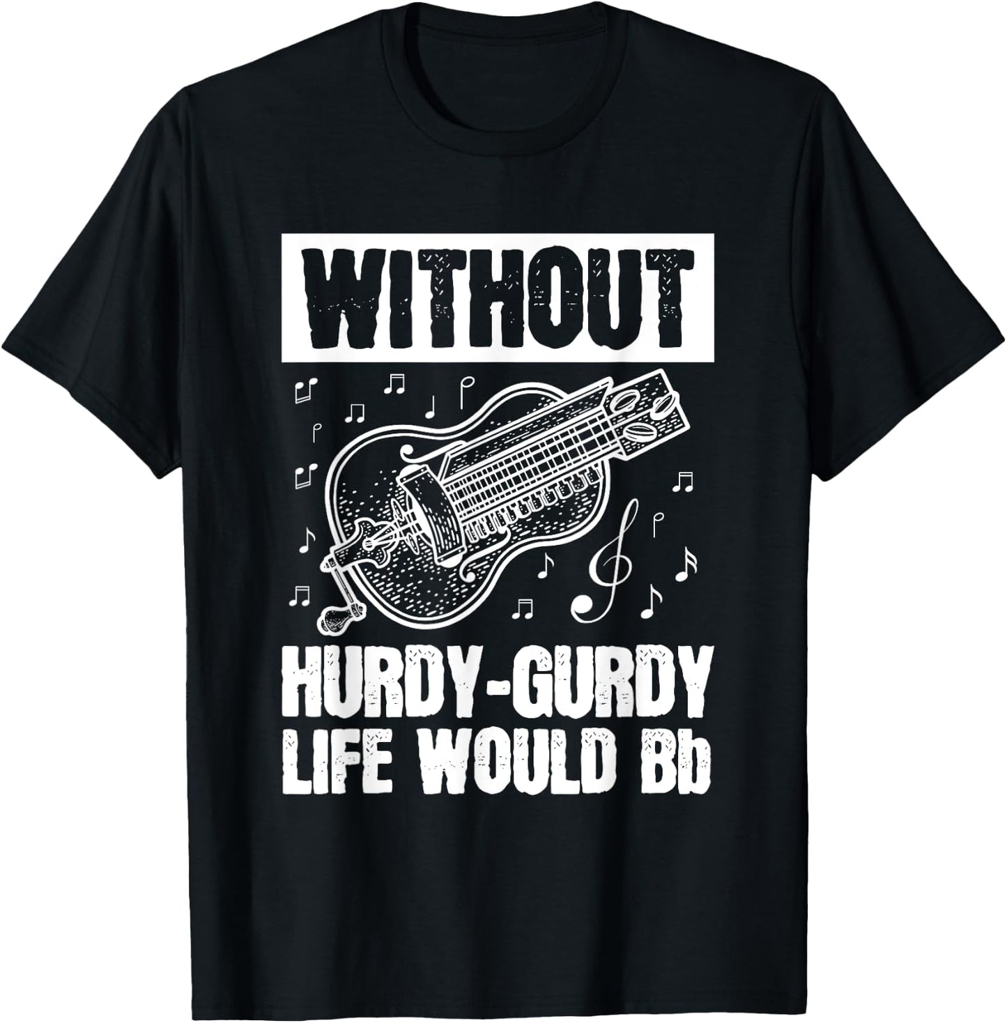 Instrument Hurdy-Gurdy Gurdyist Design for a Hurdy-gurdy fan T-Shirt - T-Shirt | Black
