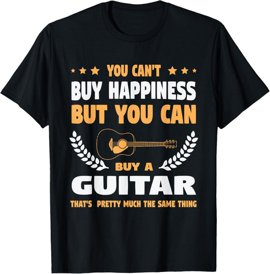 You Can't Buy Happiness but You Can Buy a Guitar Guitars T-Shirt - T-Shirt | Black