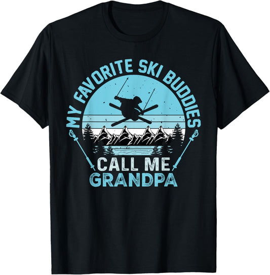 My Favorite Ski Buddies Call Me grandpa Funny Skiing Skier T-Shirt - T-Shirt | Black