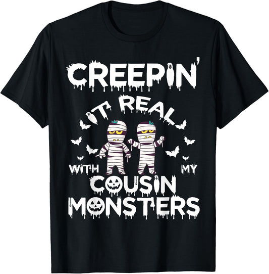 Creepin It Real Cousin Monster Funny Halloween Costume T-Shirt - T-Shirt | Black