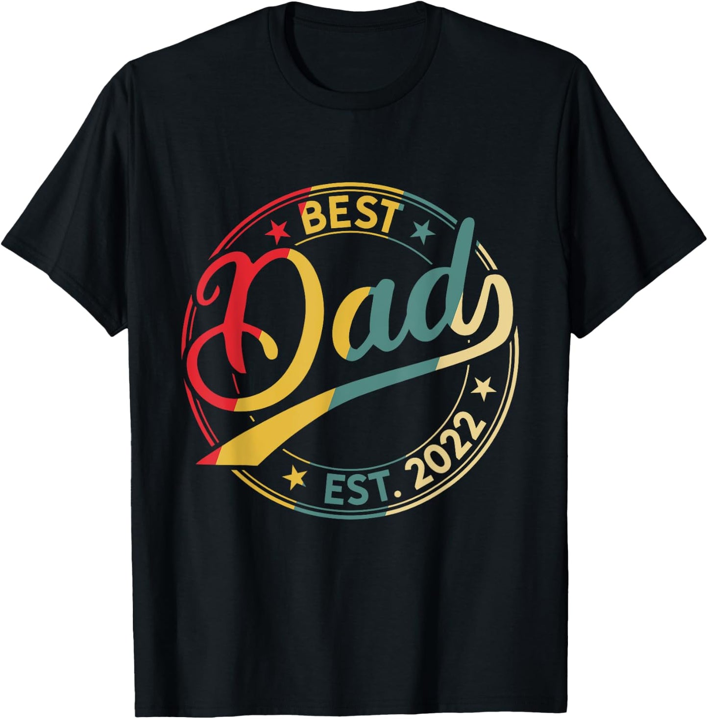 Best Dad since 2022 Father 2022 Dad Est 2022 T-Shirt - T-Shirt | Black