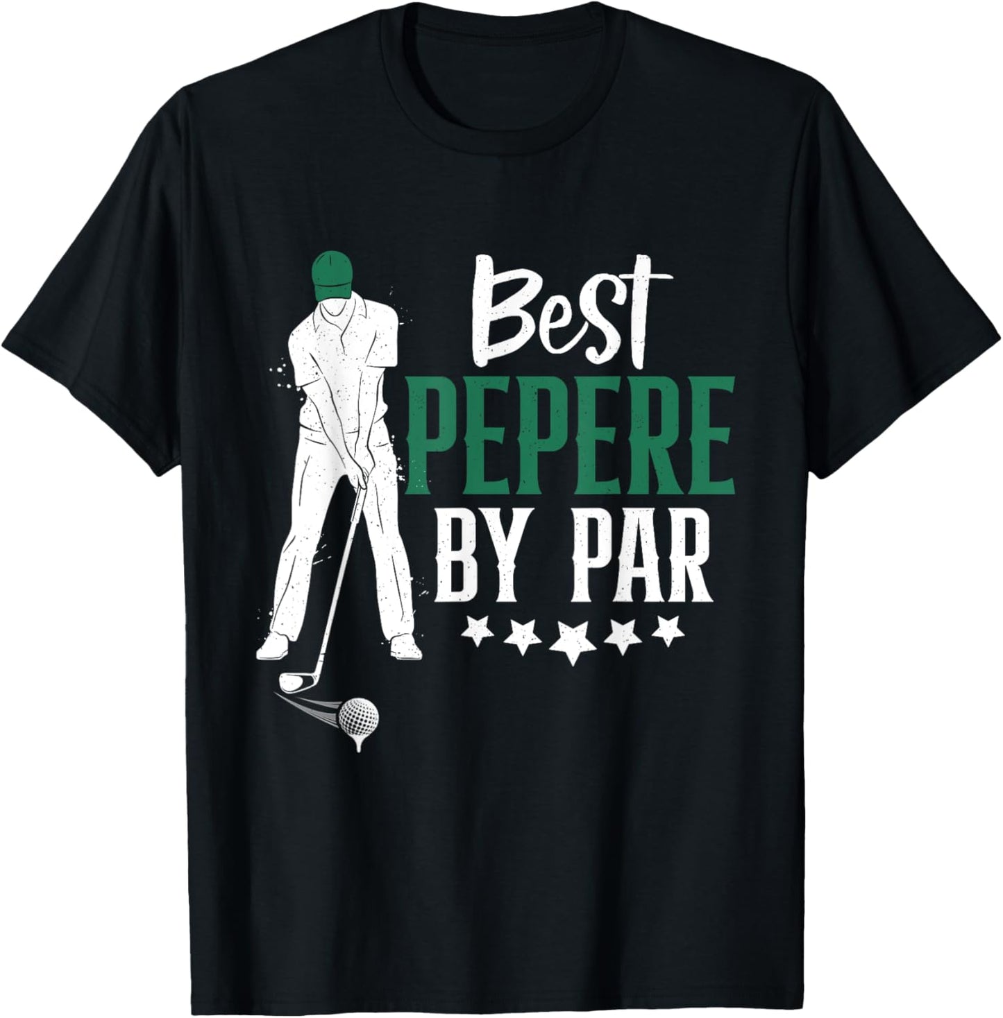 Best Pepere By Par Golf Gifts For Father's Day Dad Grandpa T-Shirt - T-Shirt | Black