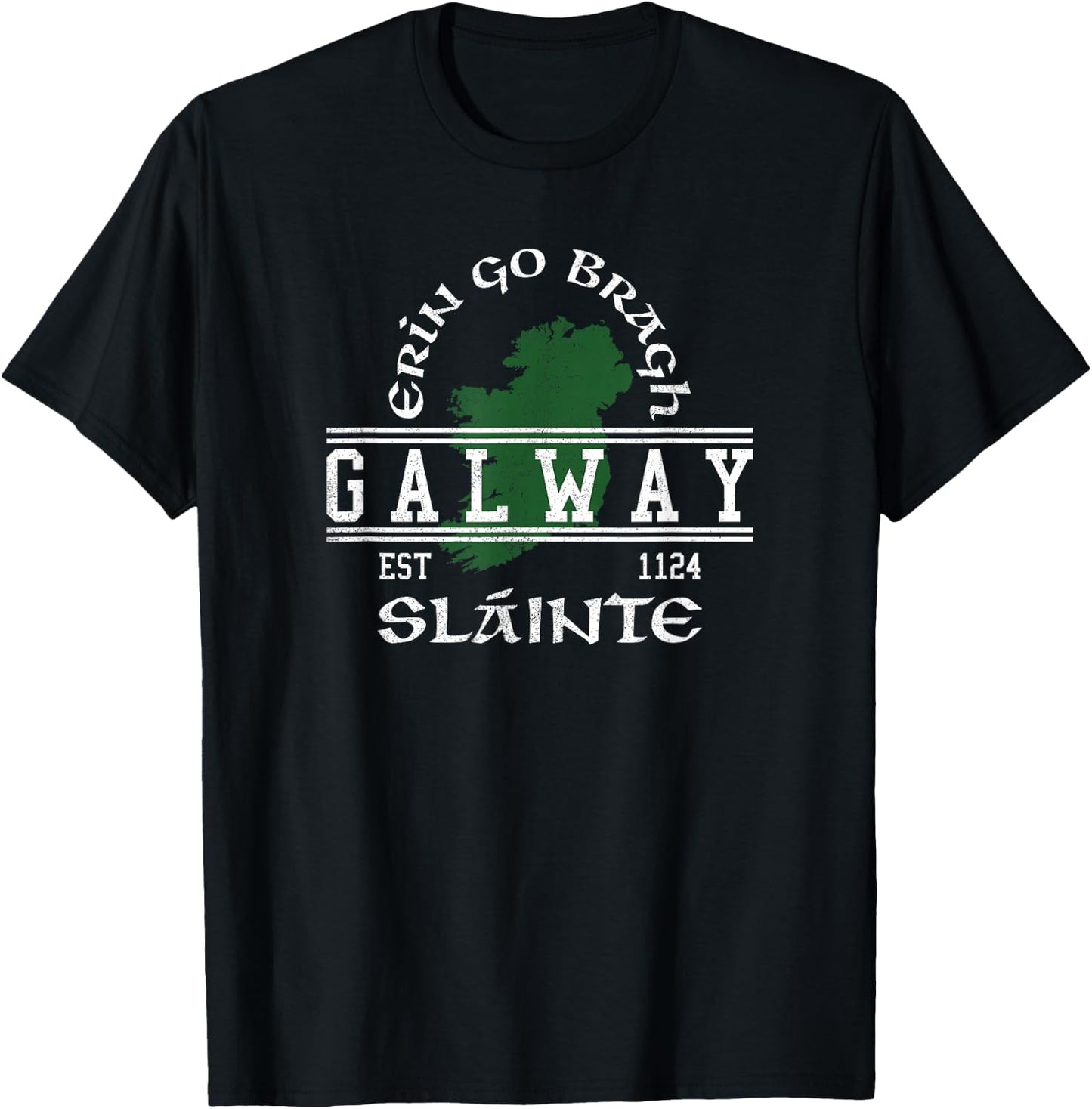 Galway Ireland Slàinte Irish T-Shirt - T-Shirt | Black