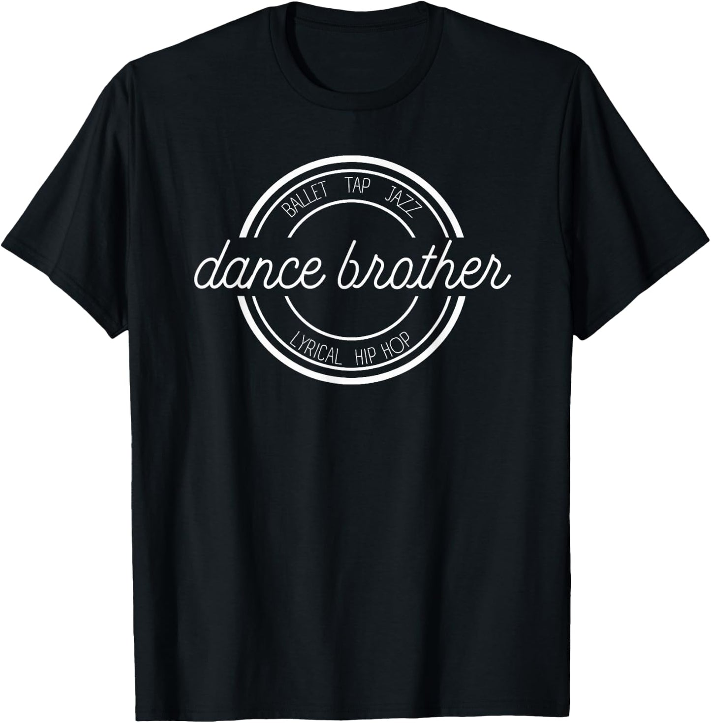 Dance Team Brother Competition Dance Brother T-Shirt - T-Shirt | Black