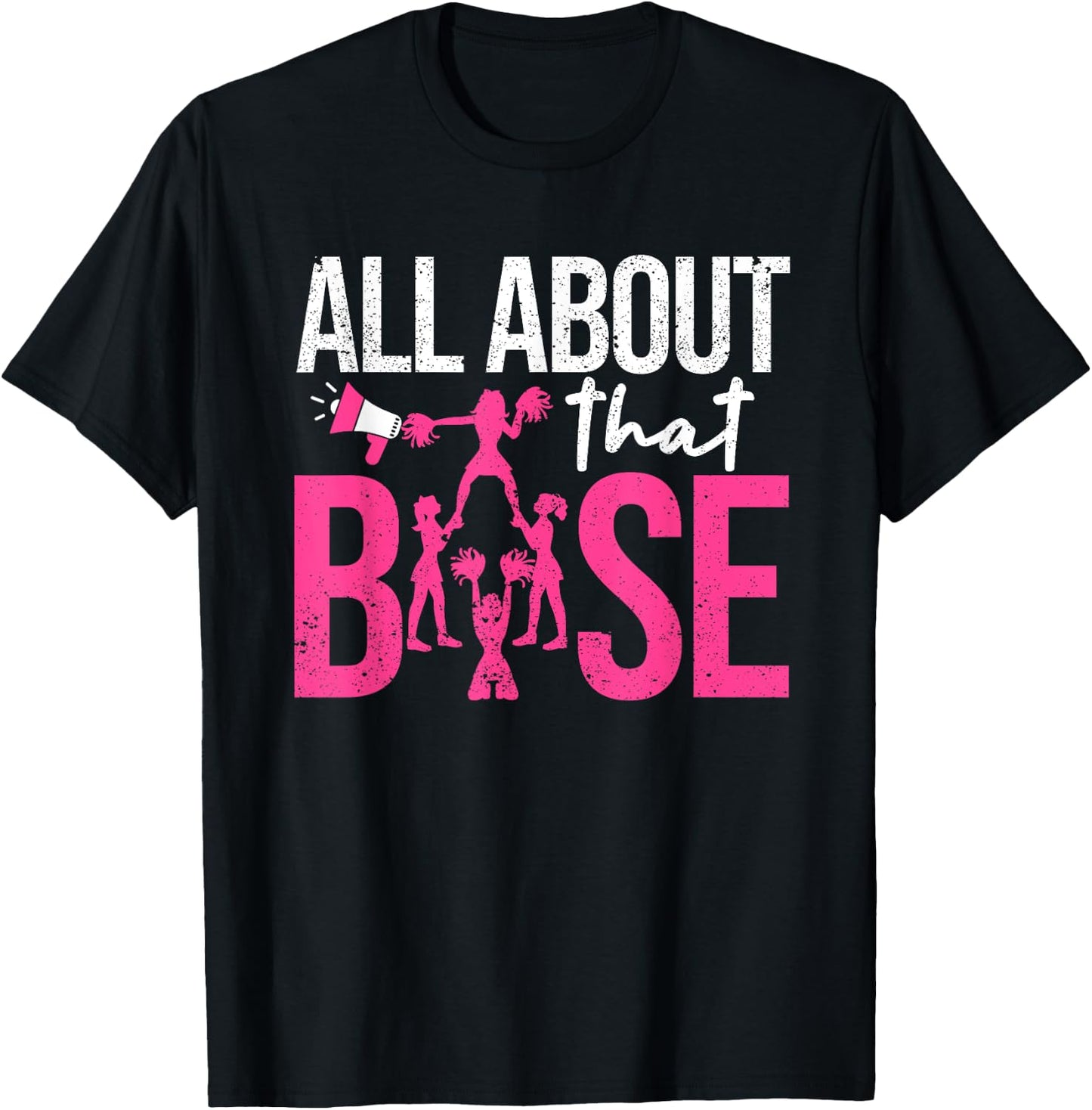 Funny Cheerleading All About That Base Cheer Leader Girls T-Shirt - T-Shirt | Black