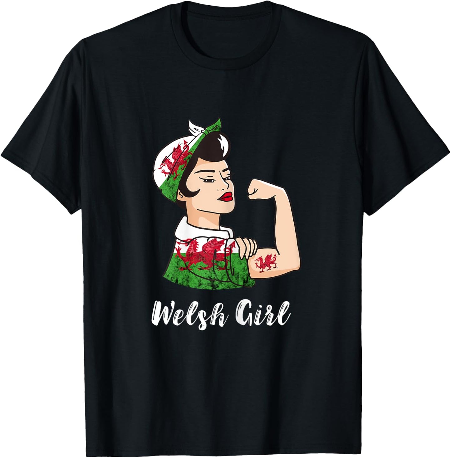 Welsh Girl Strong Woman Welsh Dragon Welsh Flag Wales T-Shirt - T-Shirt | Black