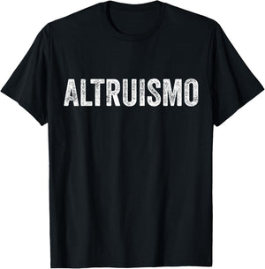 Altruismo Selfless Giving Inspiration Vintage Altruismo T-Shirt - T-Shirt | Black