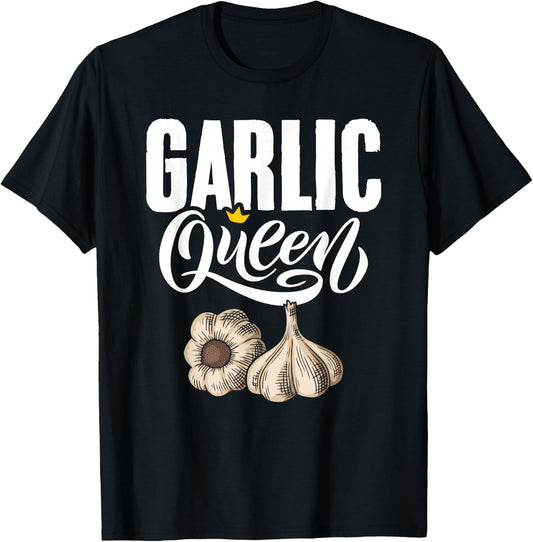Garlic Queen Gourmet Cooking Seasoning Funny Garlic T-Shirt - T-Shirt | Black