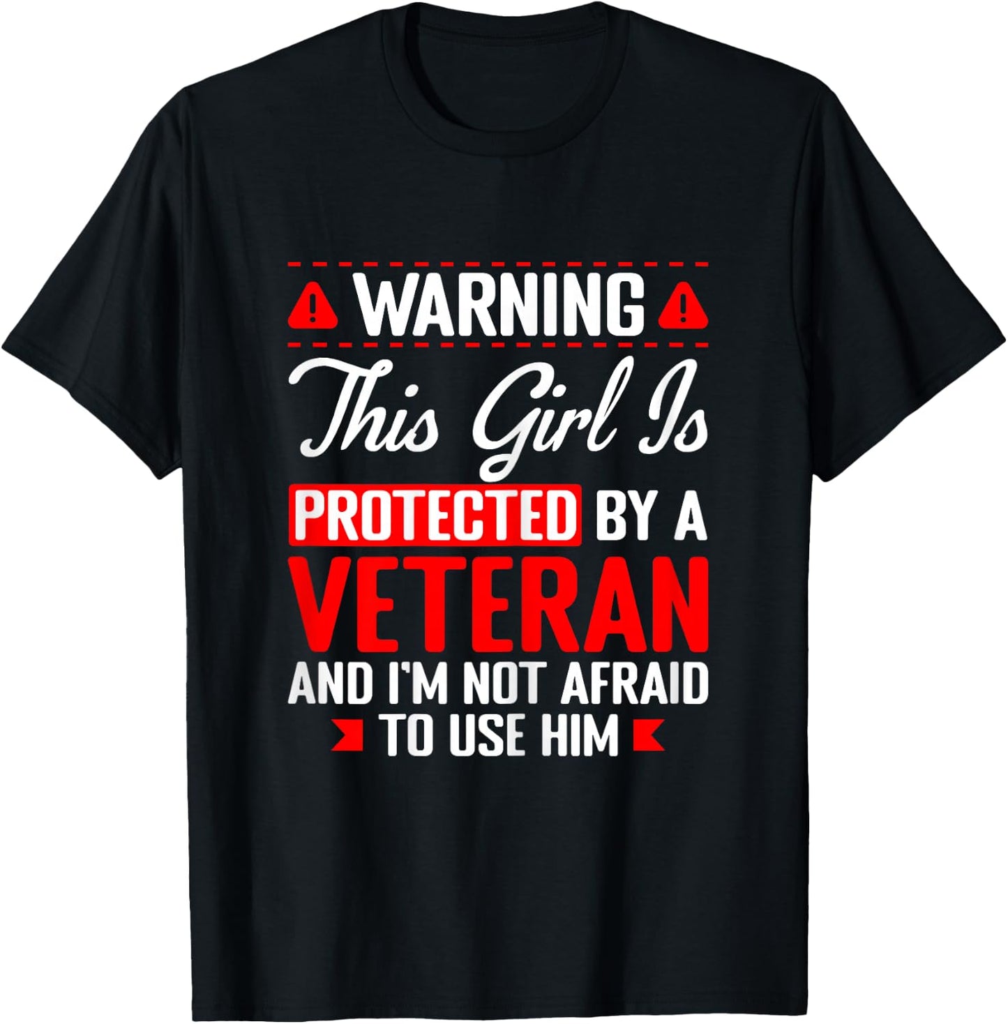 Protected By A Veteran Funny Military Veteran Daughter Wife T-Shirt - T-Shirt | Black