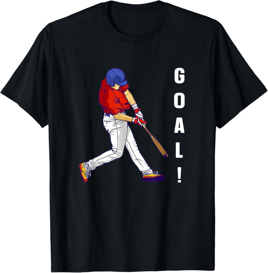 GOAL! Baseball Player Funny Sports Saying Soccer/Hockey T-Shirt - T-Shirt | Black