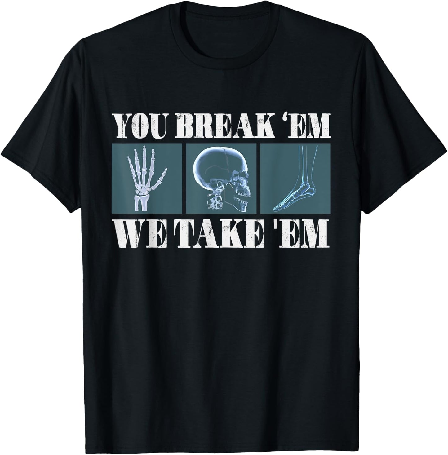 Radiology Joke Radiologists Rad Tech Xray X-Ray Radiologist T-Shirt - T-Shirt | Black