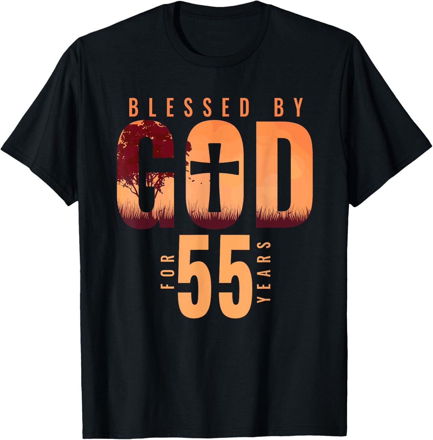 Blessed By God For 55 Years 55th Birthday Religious Theme T-Shirt - T-Shirt | Black