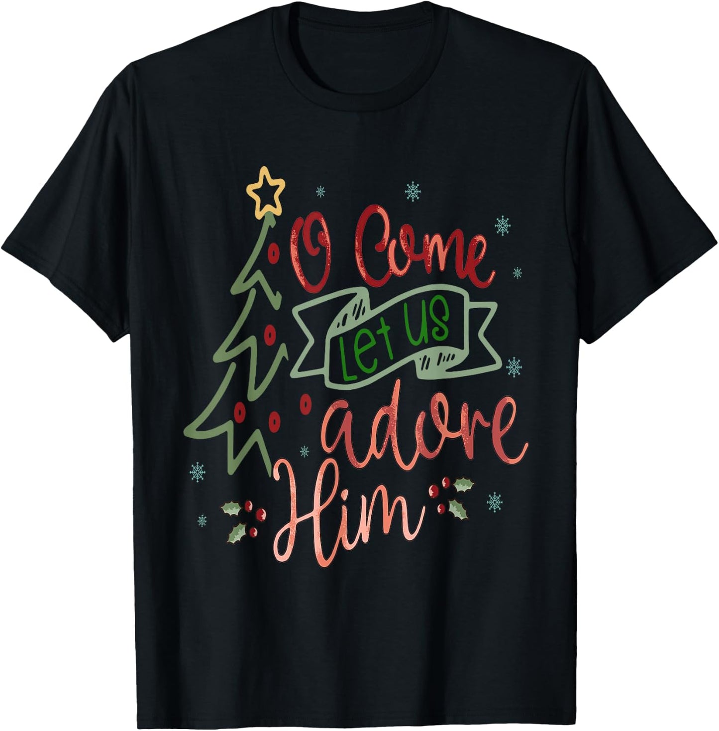 O Come Let Us Adore Him, Retro Christian Jesus Christmas T-Shirt - T-Shirt | Black
