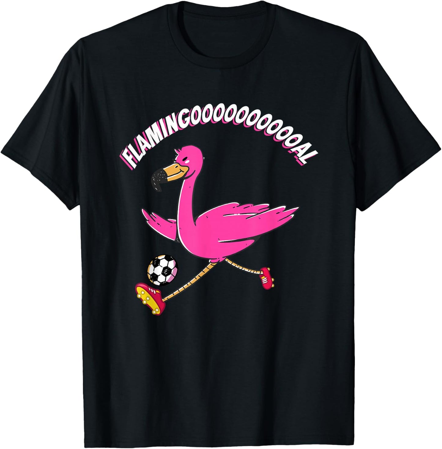 Flamingooooal Flamingo Men or Women Soccer T-Shirt - T-Shirt | Black