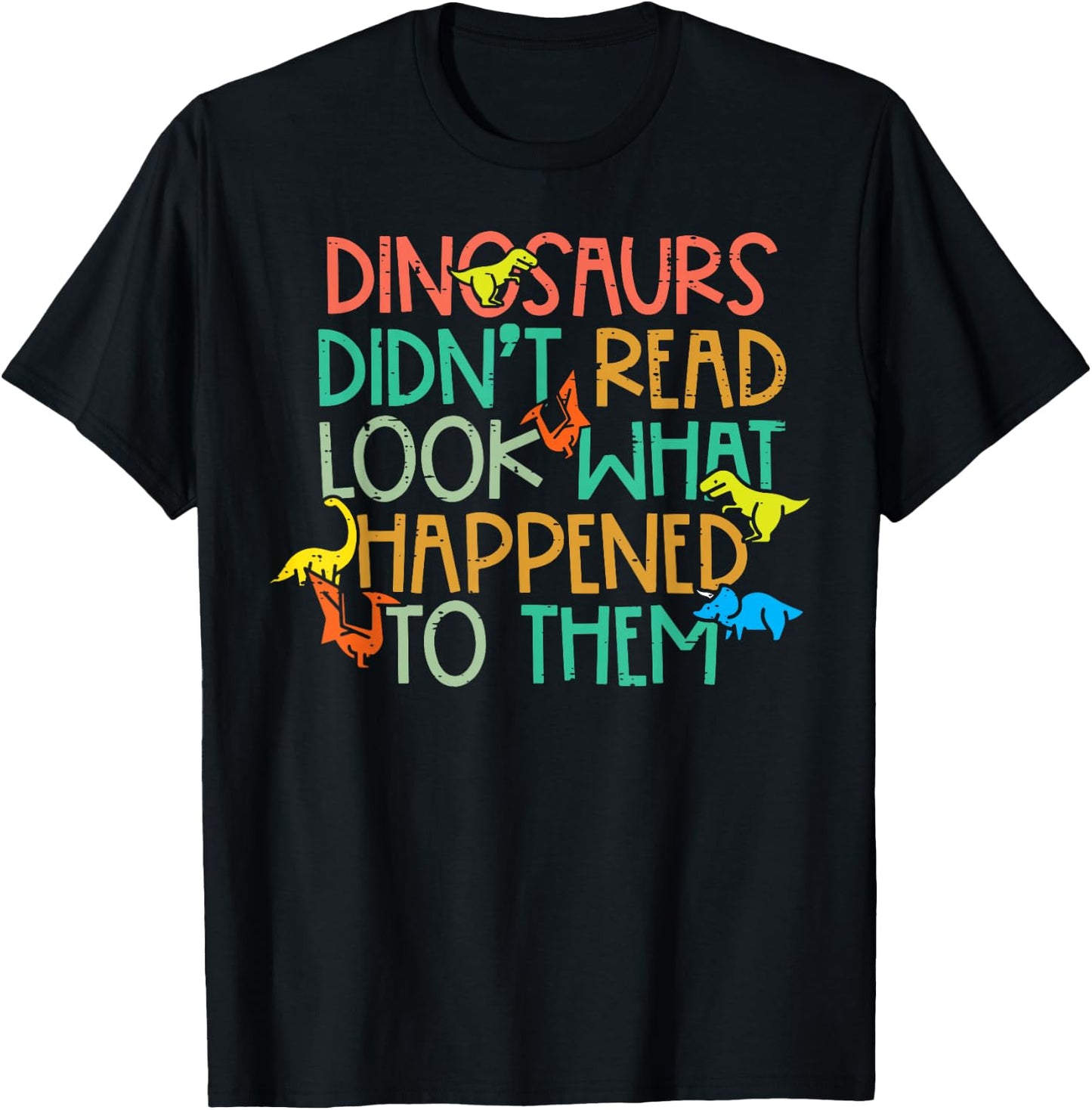 Dinosaurs Didnt Read Funny Book Lover Boys Kids Teacher Small T-Shirt - T-Shirt | Black