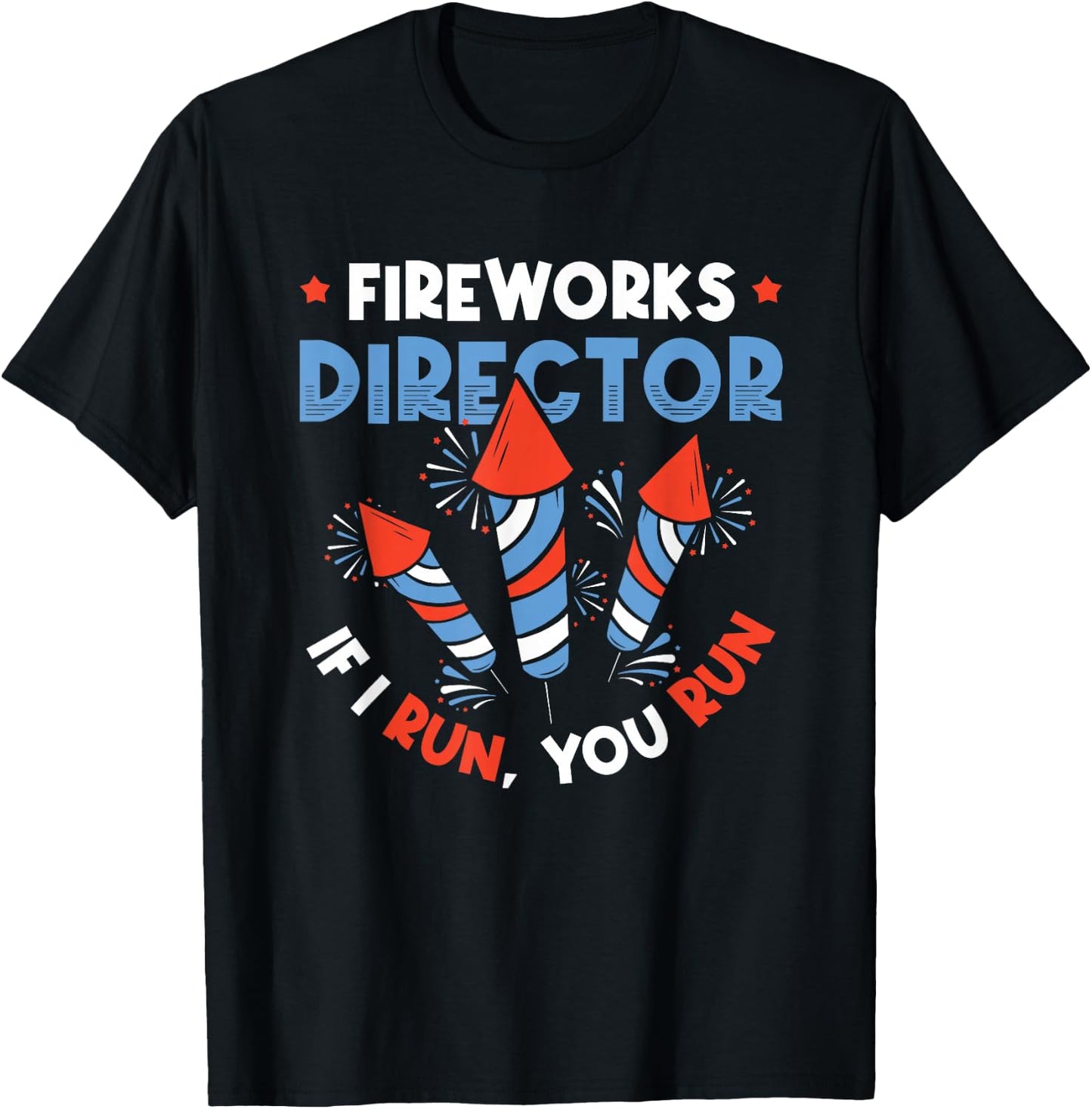 Fireworks Director Fireworks Pyrotechnician T-Shirt - T-Shirt | Black