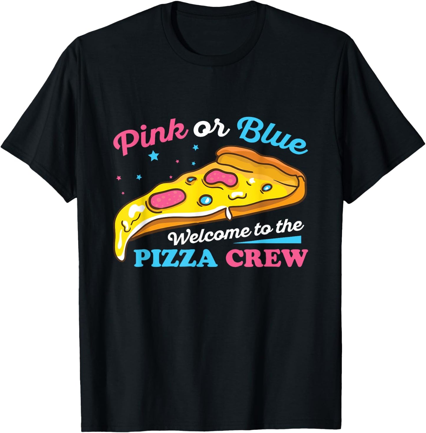 Gender Reveal Pizza Design for a Pizza Lover T-Shirt - T-Shirt | Black