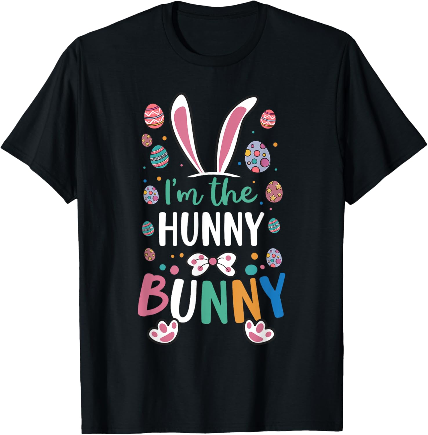 I'm The Hunny Bunny Festival Easter Egg Rabbit Ears T-Shirt - T-Shirt | Black
