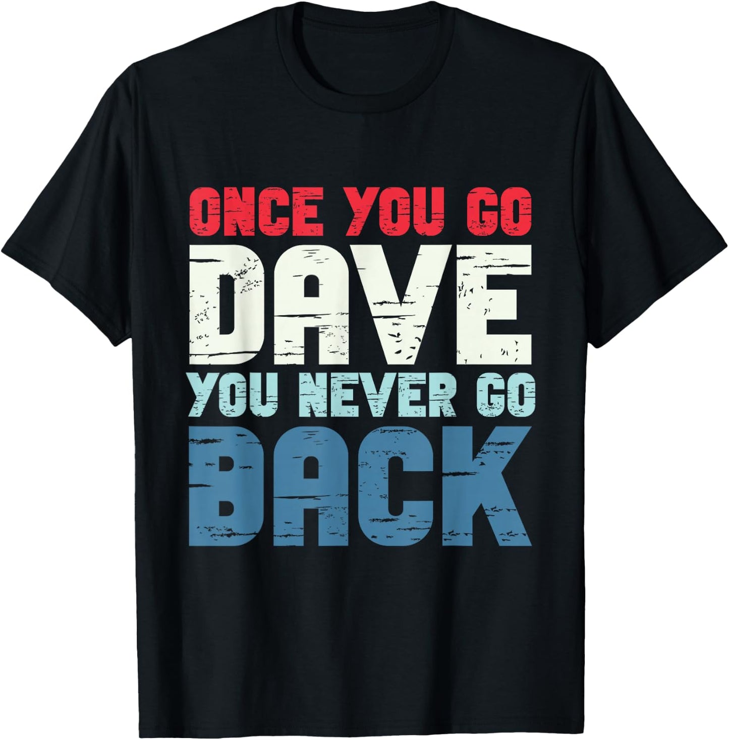 First Name Dave Personalized T-Shirt - T-Shirt | Black