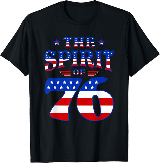 Vintage The Spirit 76 4th of July Patriotic Americans T-Shirt - T-Shirt | Black
