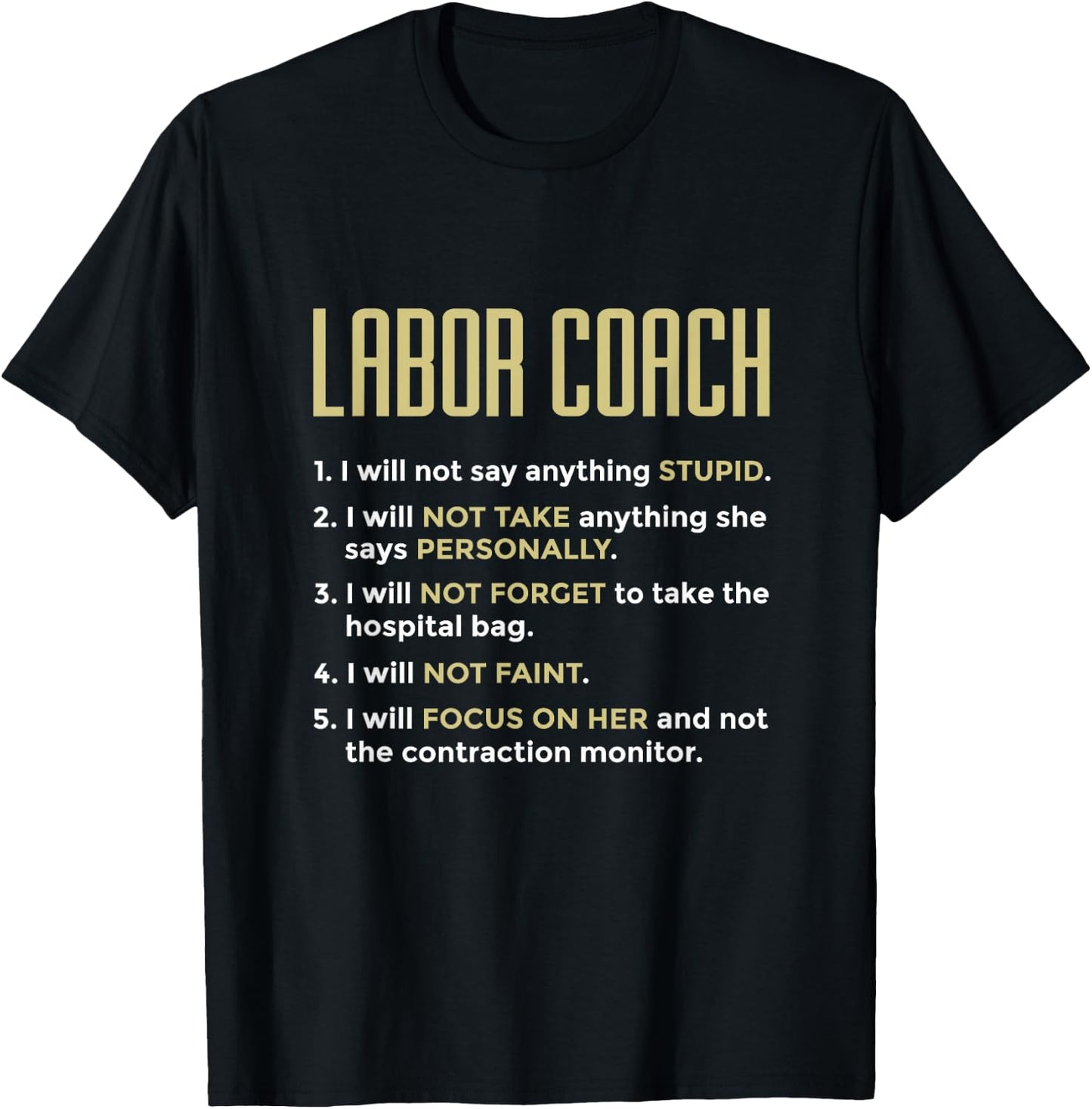 Labor Coach Expecting Future Dad New Father Delivery Nurse T-Shirt - T-Shirt | Black