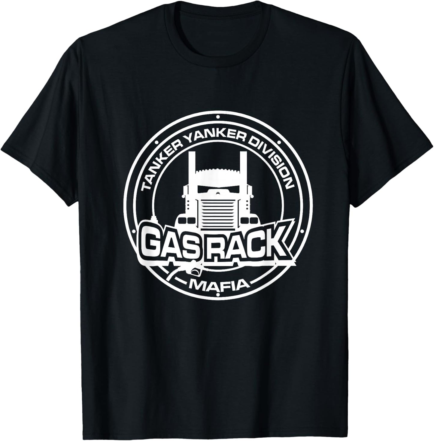 Gas Rack Er Yanker - Tanker Division Mafia T-Shirt - T-Shirt | Black