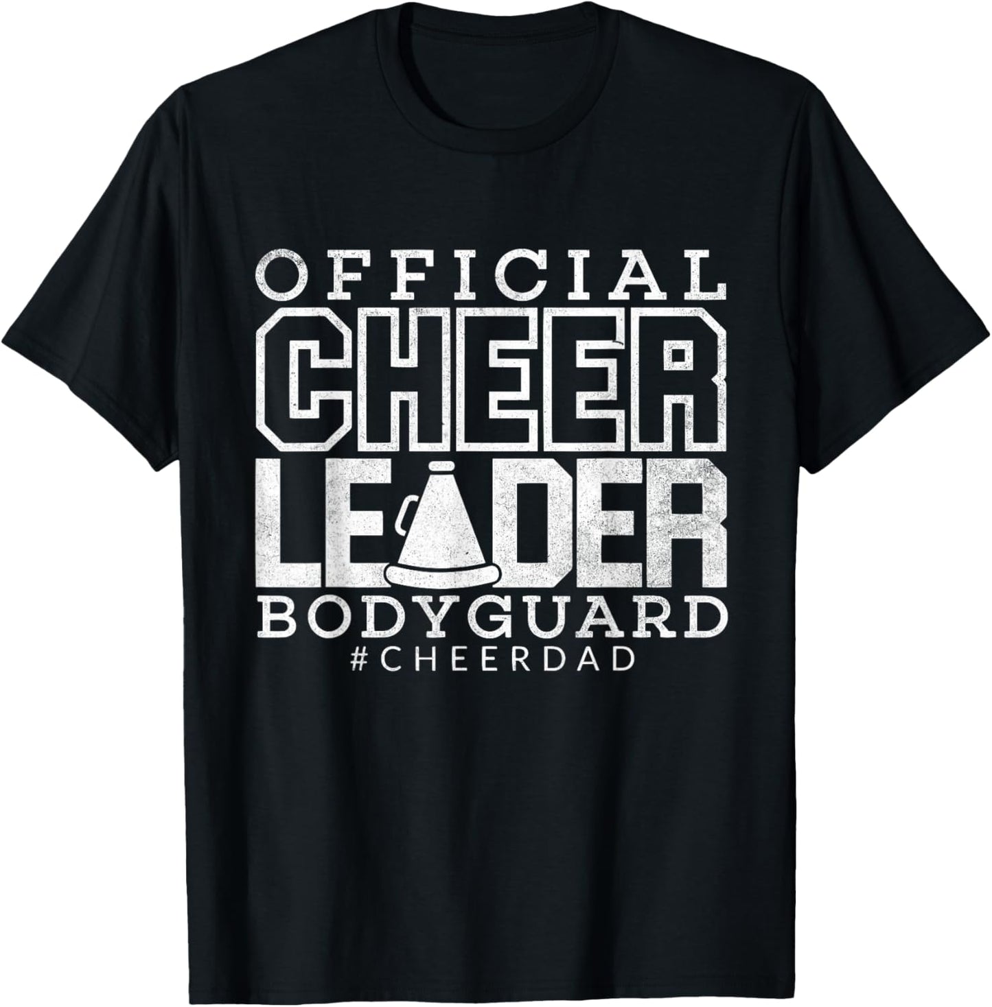 Cheer Dad Funny Papa Official Cheerleader Bodyguard Men T-Shirt - T-Shirt | Black