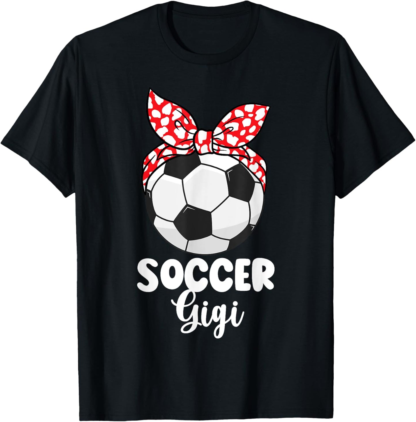 Soccer Gigi Grandma Gigi Of A Soccer Player Gigi T-Shirt - T-Shirt | Black