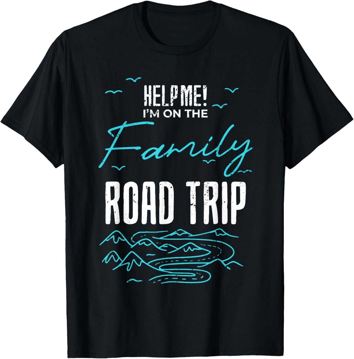 Funny Family Road Trip Family Vacation Reunion Roadtripping T-Shirt - T-Shirt | Black
