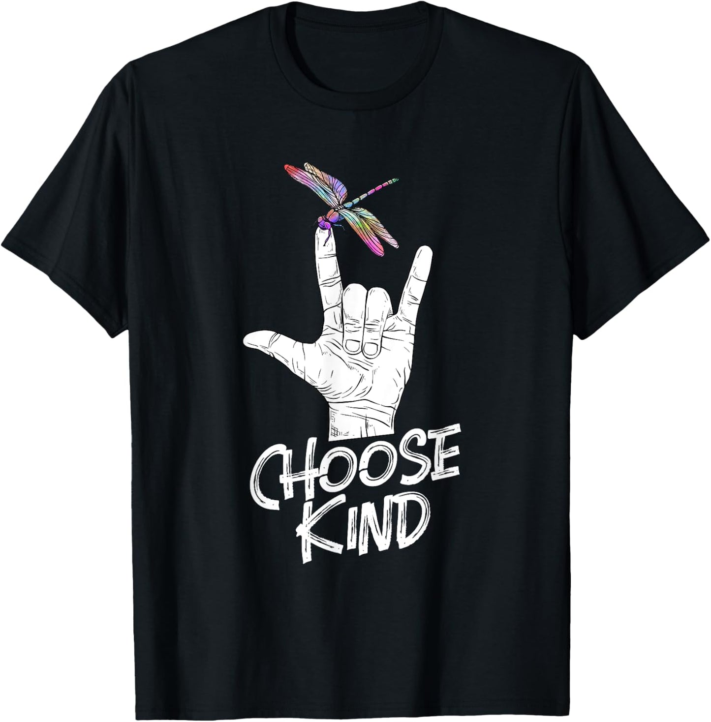 Choose Kind - ASL Language Dragonfly Lover Insects T-Shirt - T-Shirt | Black