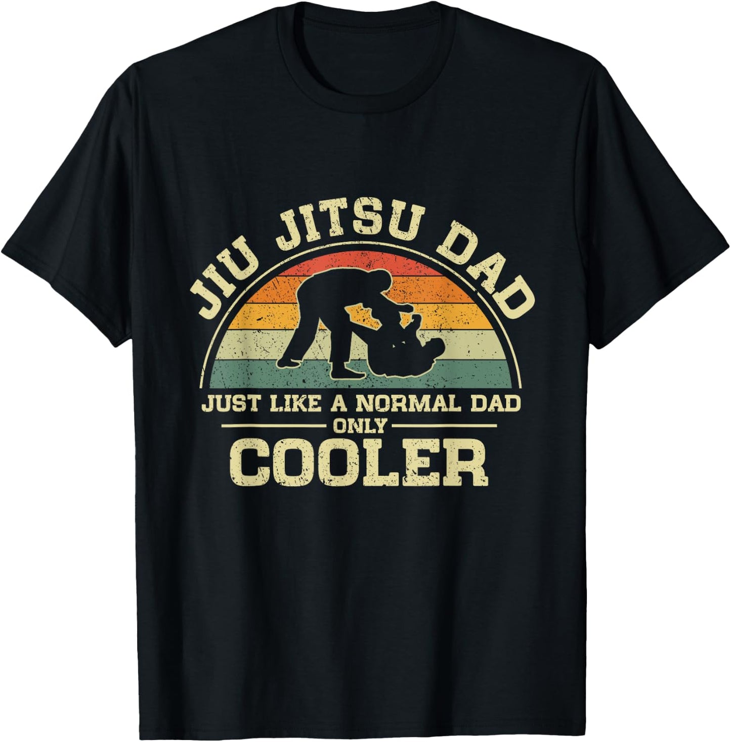 Vintage Jiu Jitsu Dad Just Like A Normal Dad Only Cooler T-Shirt - T-Shirt | Black