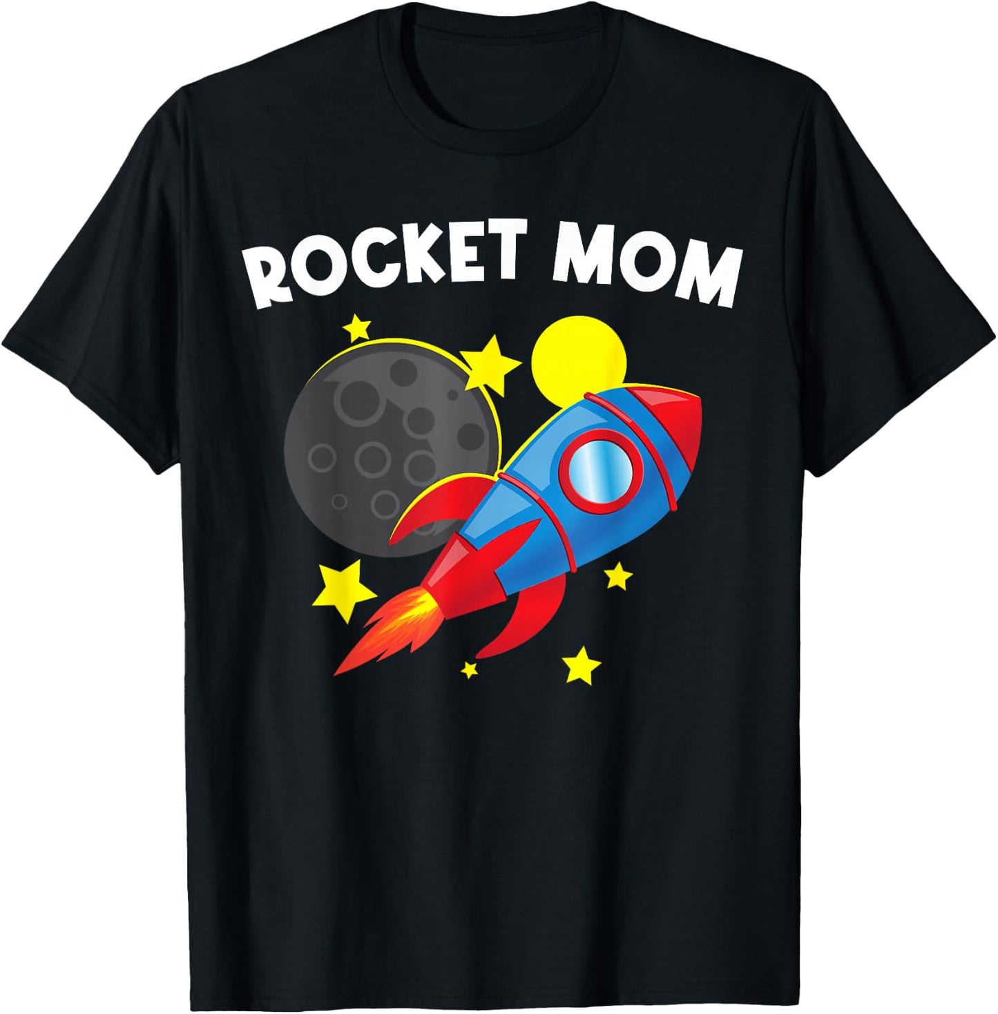Cool Rocket For Mom Mother Rockets Space Ship Spacecraft T-Shirt - T-Shirt | Black