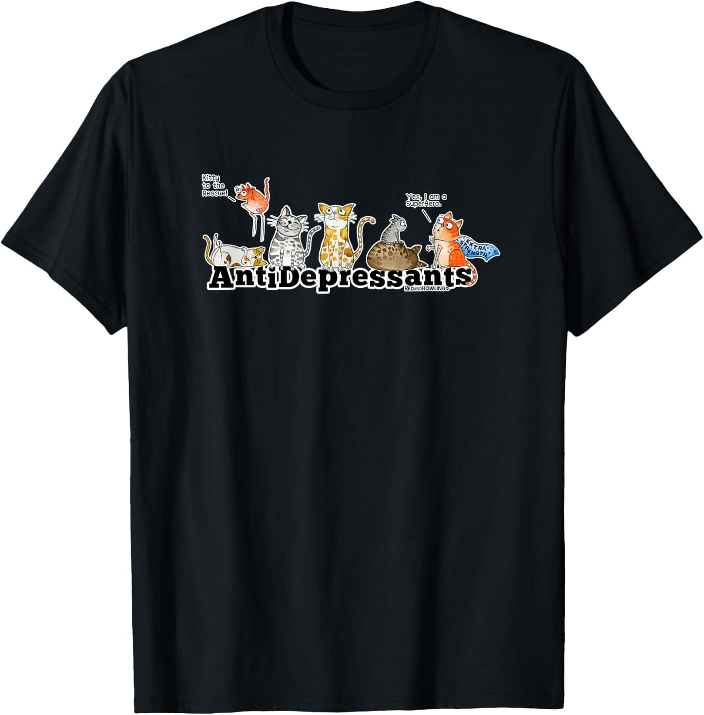 Red and Howling Antidepressants Cats T-Shirt - T-Shirt | Black