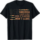 America A Country So Great Even It's Haters Won't Leave T-Shirt - T-Shirt | Black