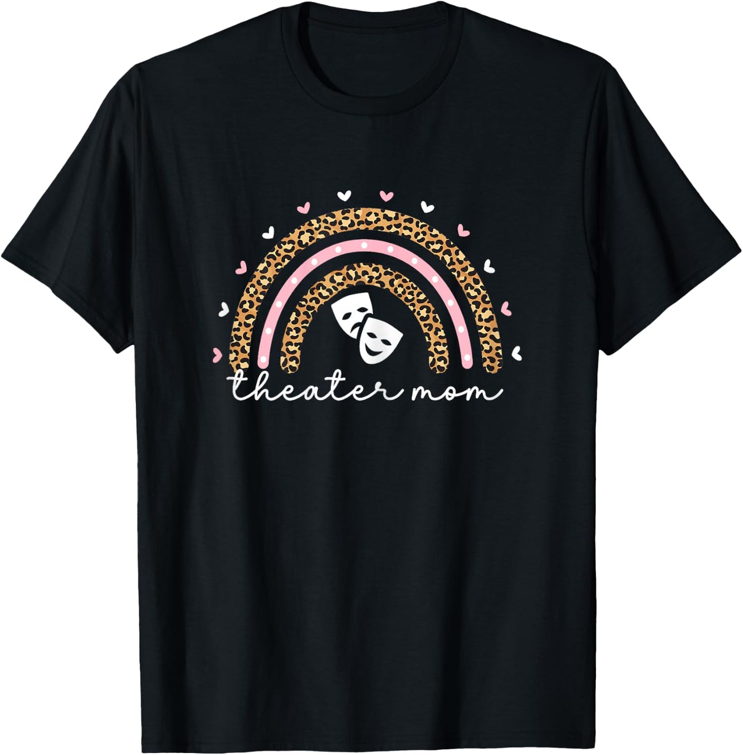 Theatre Mom Rainbow Actor Musical Theater Drama T-Shirt - T-Shirt | Black