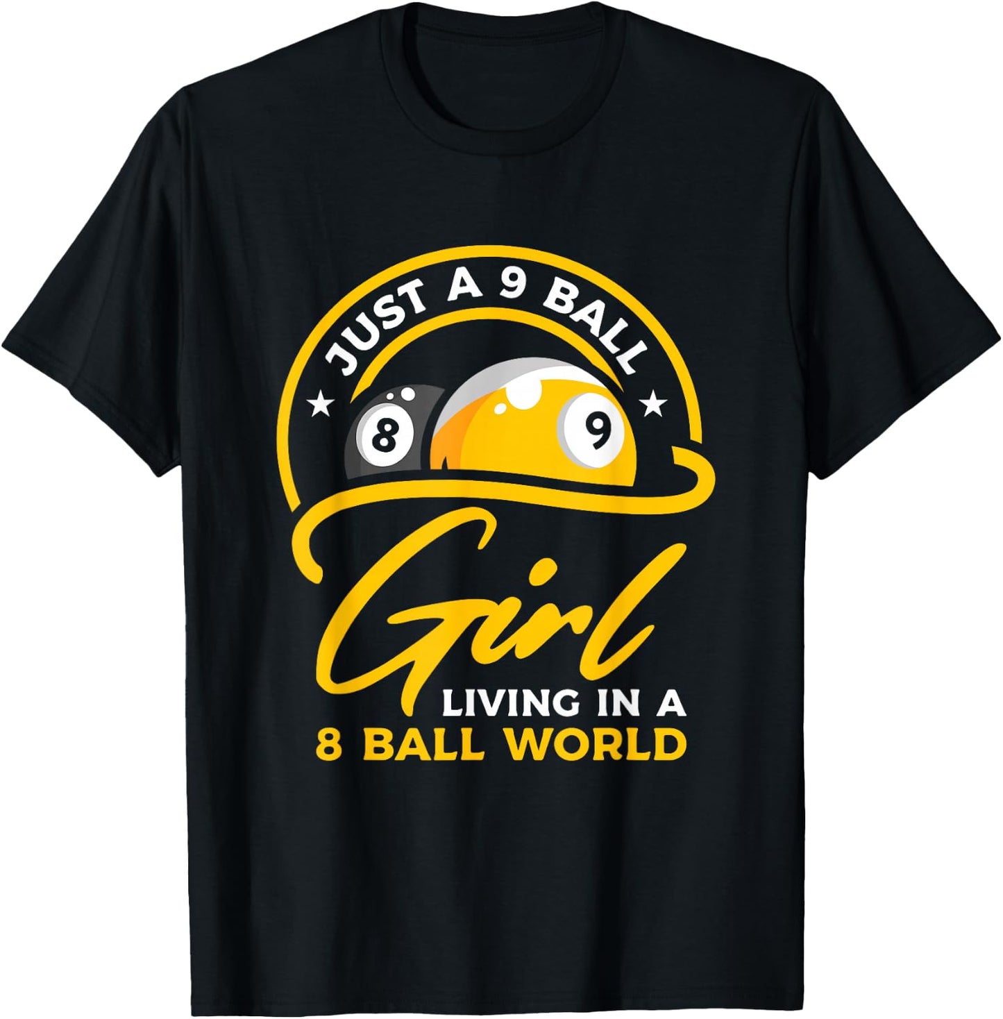 9 Ball Girl Living In 8 Ball World | Pool Snooker Billiards T-Shirt - T-Shirt | Black