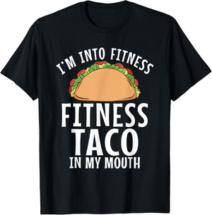 Im into Fitness Taco in my Mouth Gym Weightlifting T-Shirt - T-Shirt | Black
