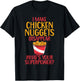 I make Chicken Nuggets disappear whats your Superpower T-Shirt - T-Shirt | Black