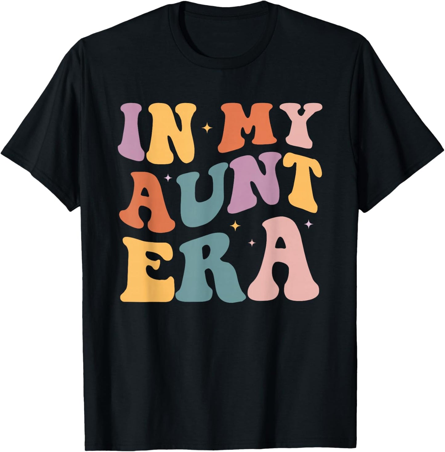Groovy In My Aunt Era Baby Announcement for Aunt Auntie T-Shirt - T-Shirt | Black