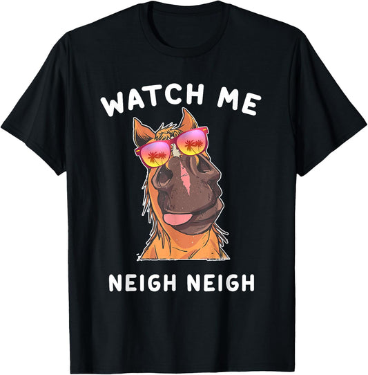 Funny Race Horse Watch Me Neigh Neigh Vintage T-Shirt - T-Shirt | Black