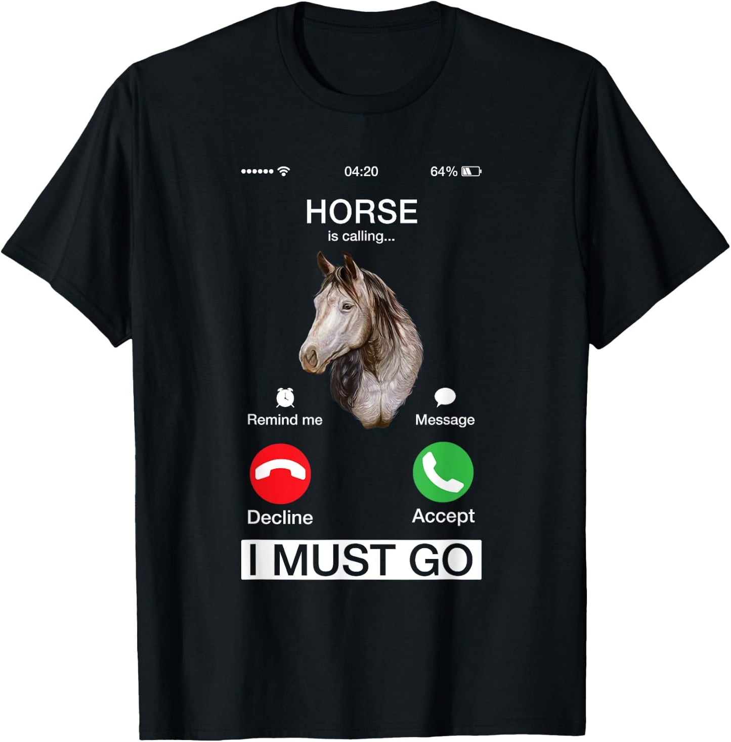 Horse Is Calling Cute Equine Art Racing Animal Lover Novelty T-Shirt - T-Shirt | Black